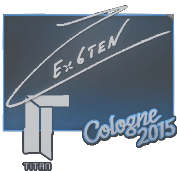Sticker | Ex6TenZ | Cologne 2015