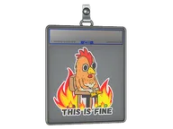 Sticker Slab | This Is Fine (Chicken)