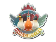 Sticker | Hard Cluck Life (Holo)