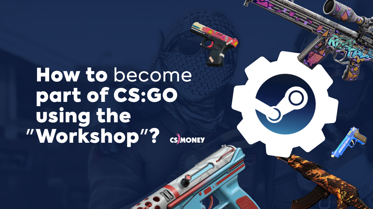 CS2 Workshop Sticker Guide