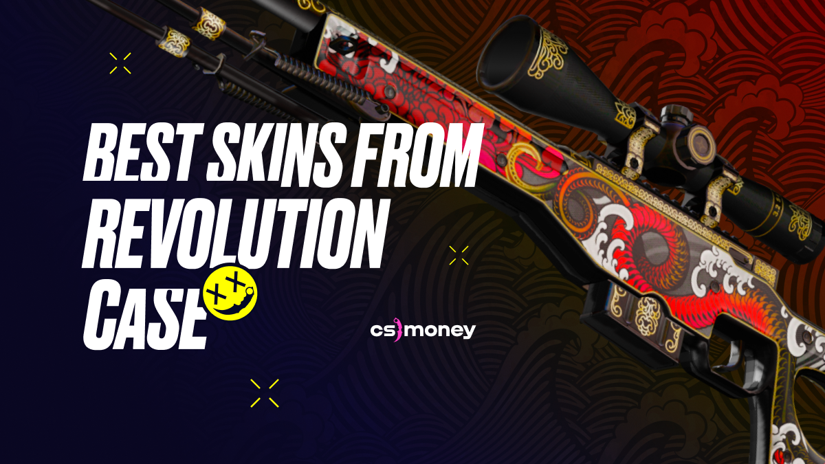 best skins from Revolution case, CS:GO, cover for CS.MONEY Blog post