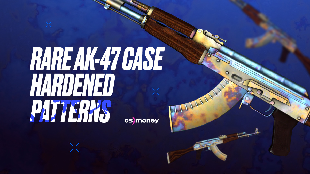 ak 47 case hardened