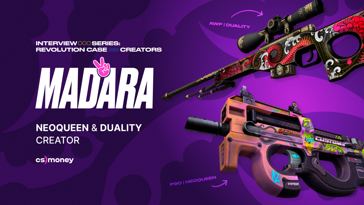 Interview with Madara, AWP Duality skin creator, skins cs:go, revolution case, drama