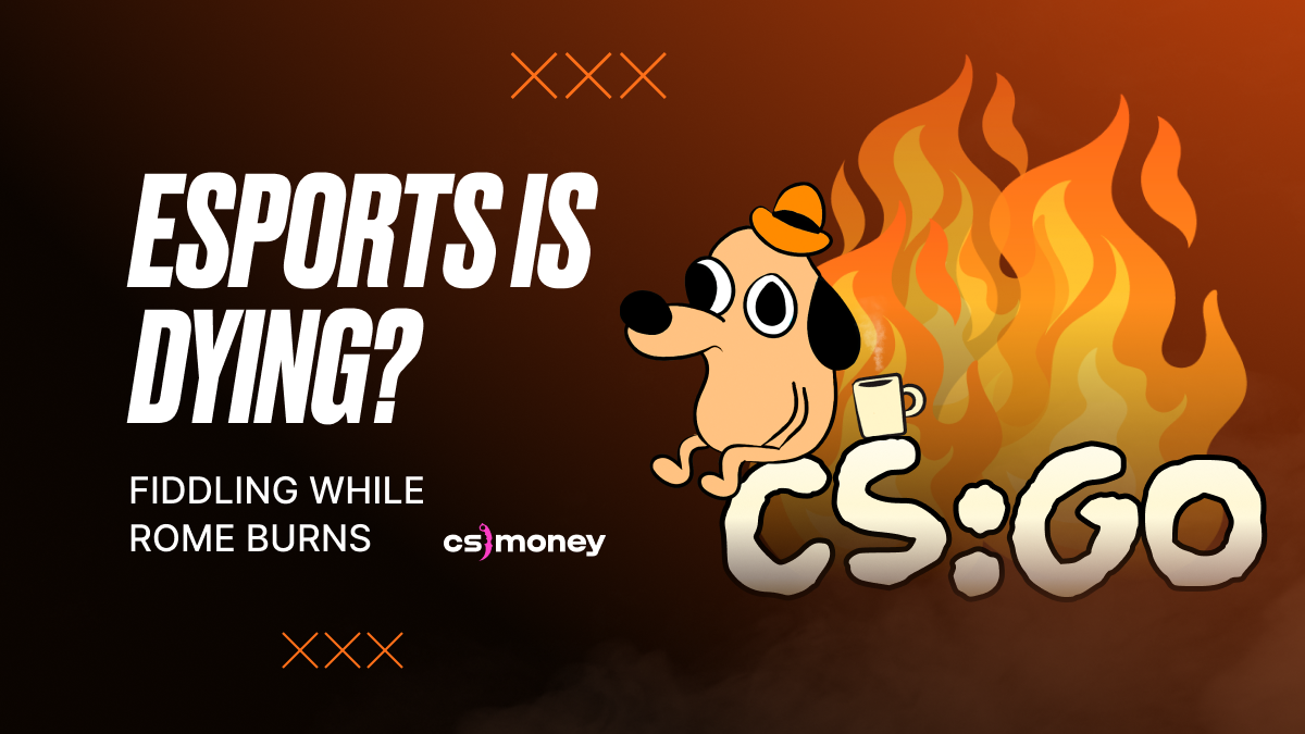 is esports dying? what will happen to esports in future csgo valorant ftx faze clan