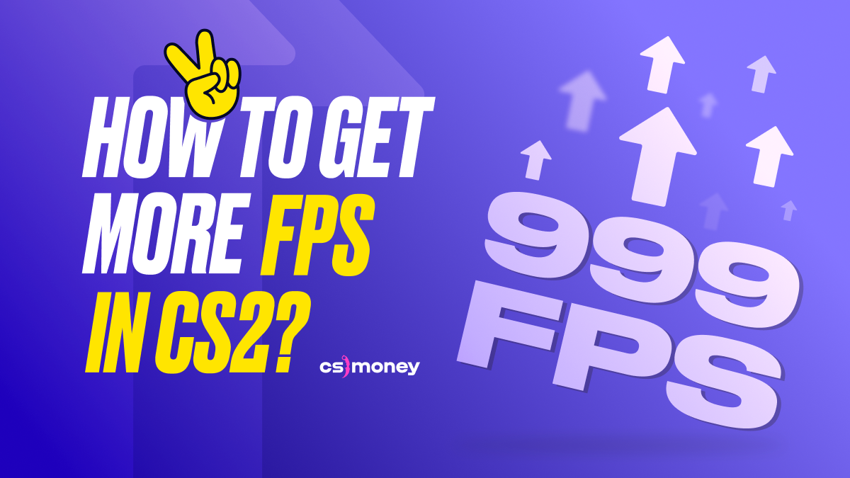 How to Show FPS in CS:GO, CS:GO FPS Commands and More, DMarket