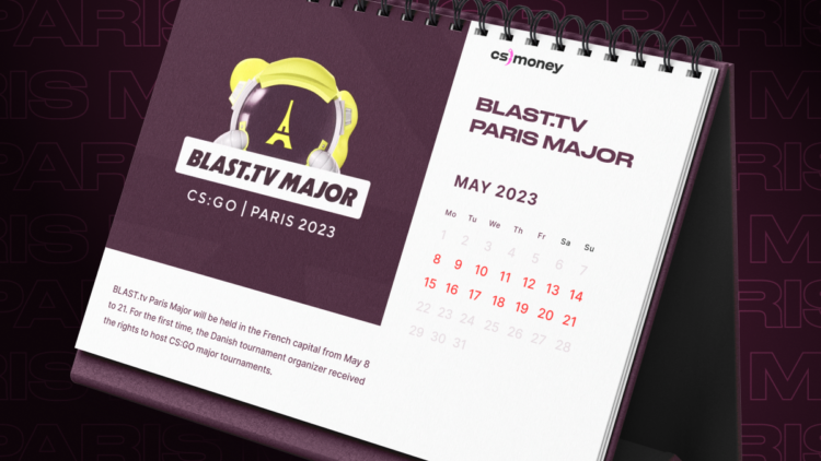 blast france paris major 2023 csgo calendar dates 