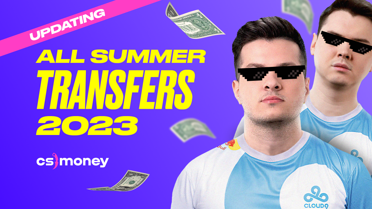 Updating: All Major Transfers of Summer 2023 in CS:GO