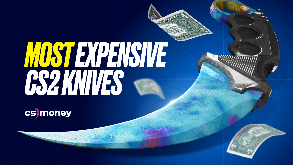 most expensive cs2 knives list prices