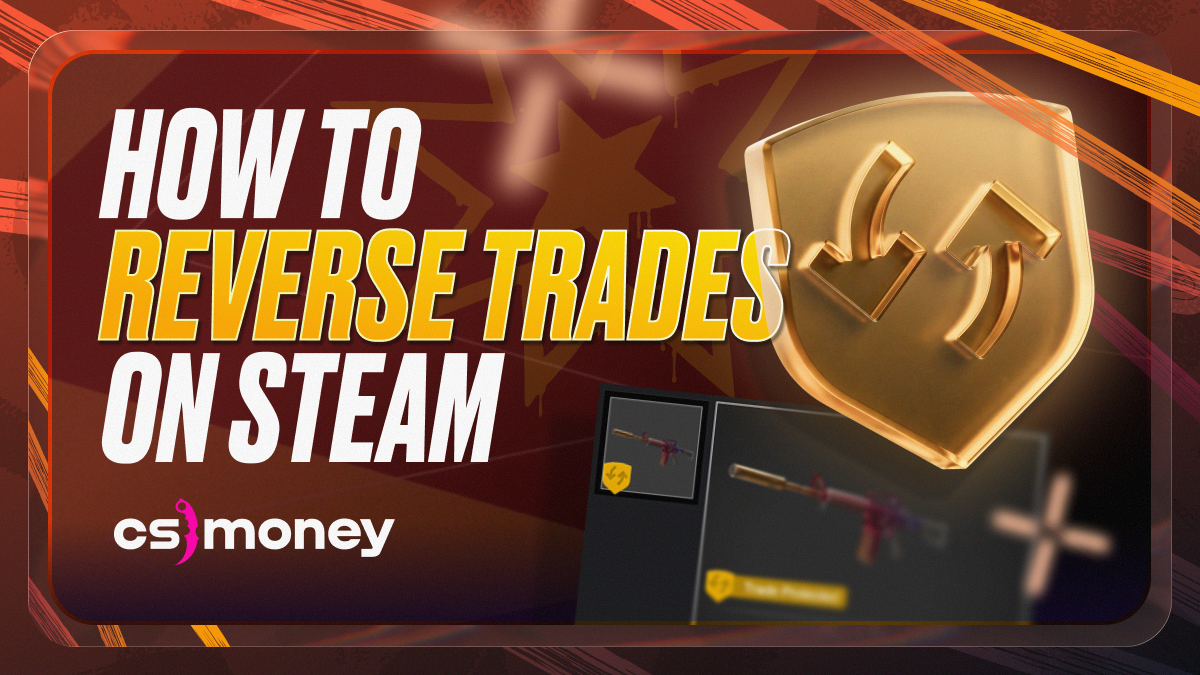 how to reverse trades on steam
