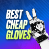 Top 10 Best CS2 Gloves Under $100