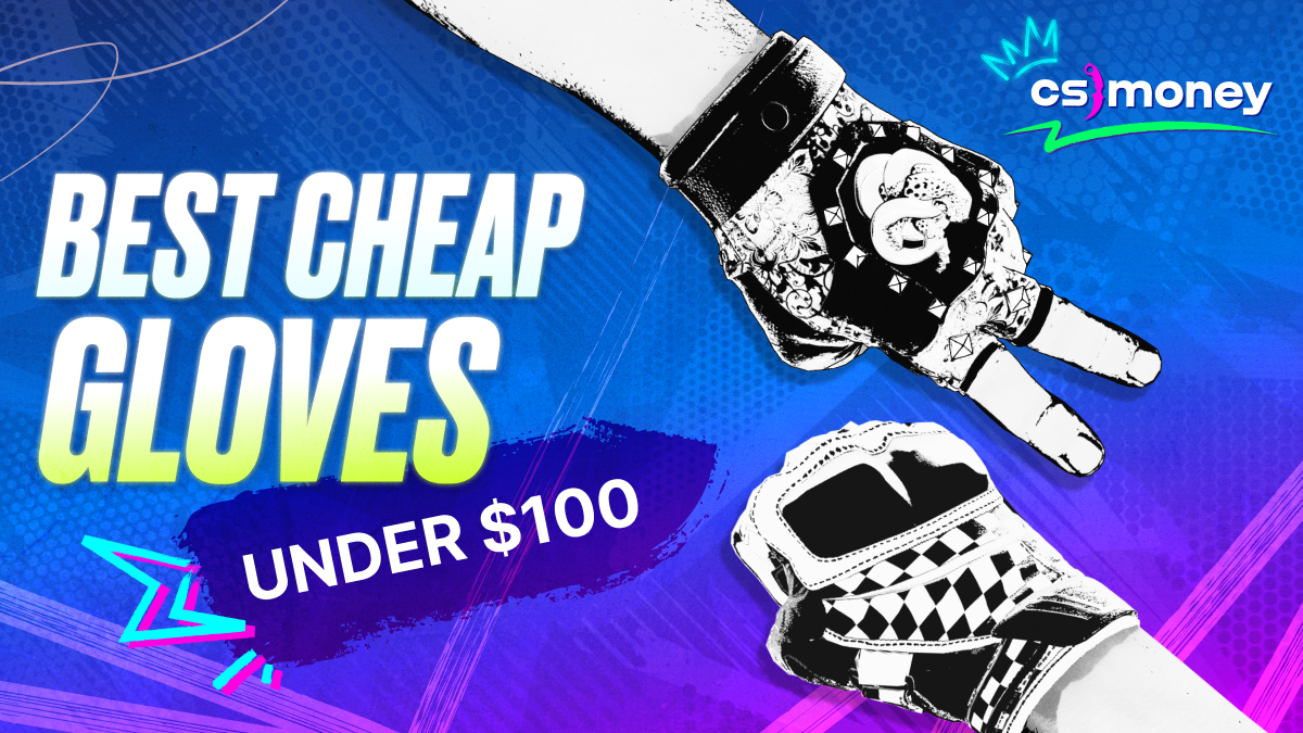 Top 10 Best CS2 Gloves Under $100