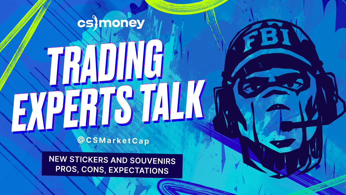 trading experts talk about new cs2 stickers