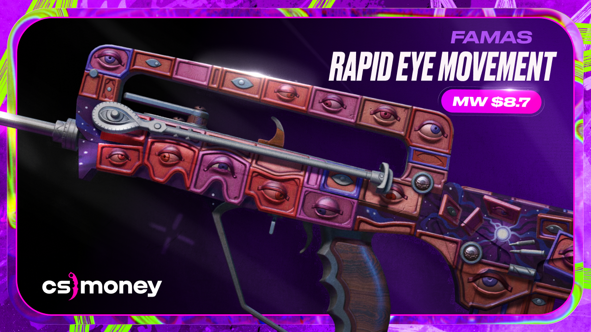FAMAS Rapid Eye Movement