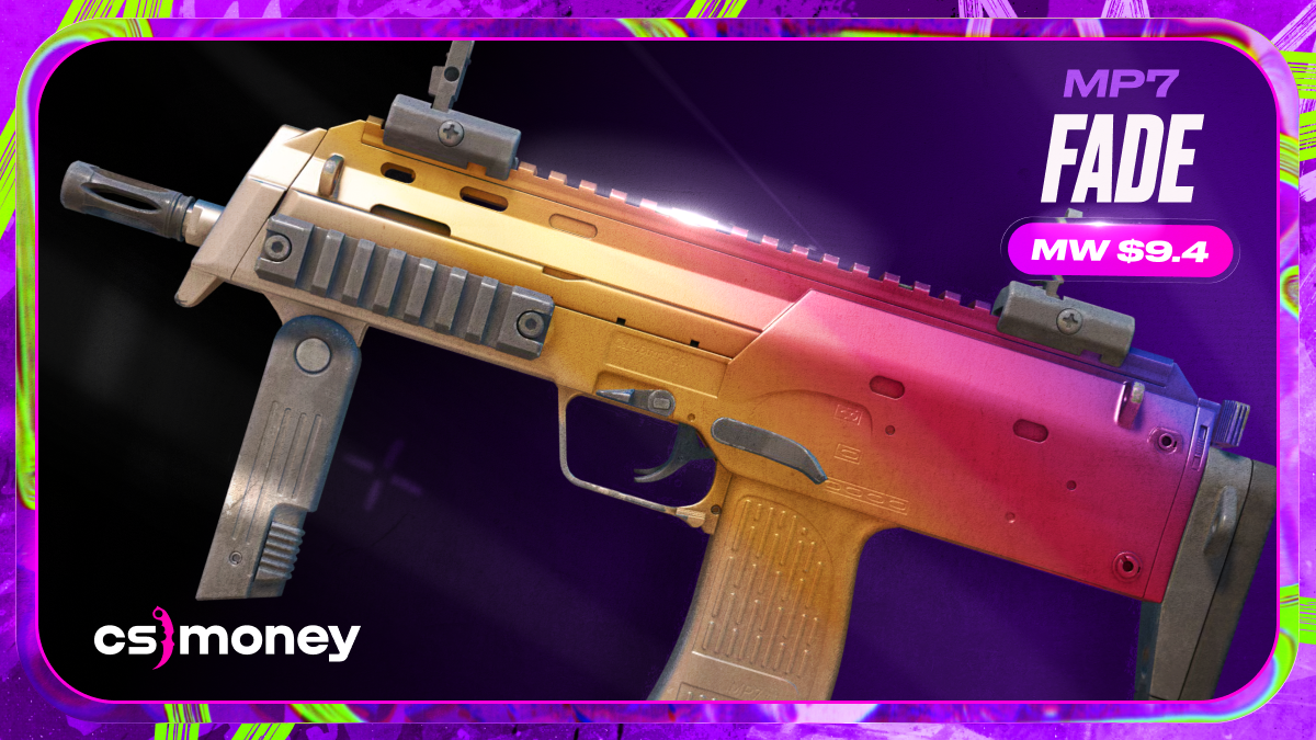 MP7 Fade
