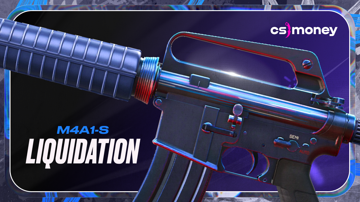M4A1-S Liquidation